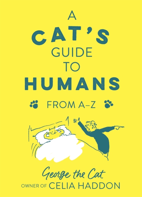 A Cat's Guide to Humans : From A to Z, Hardback Book