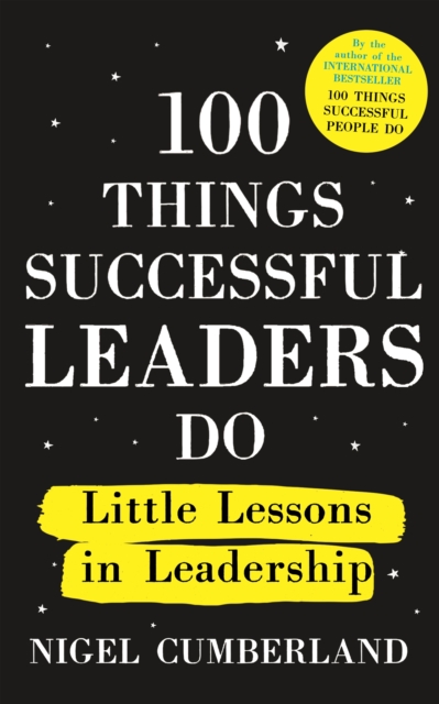 100 Things Successful Leaders Do : Little lessons in leadership, EPUB eBook