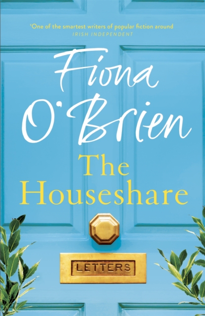 The Houseshare : Uplifting summer fiction about love, friendship and secrets between neighbours, Paperback / softback Book