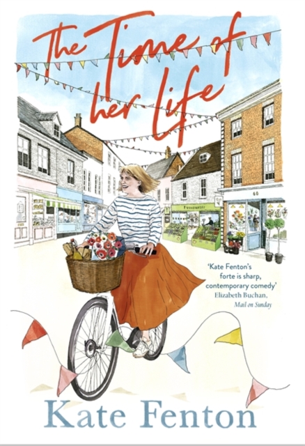 The Time of Her Life : romantic comedy to make you laugh out loud, Hardback Book