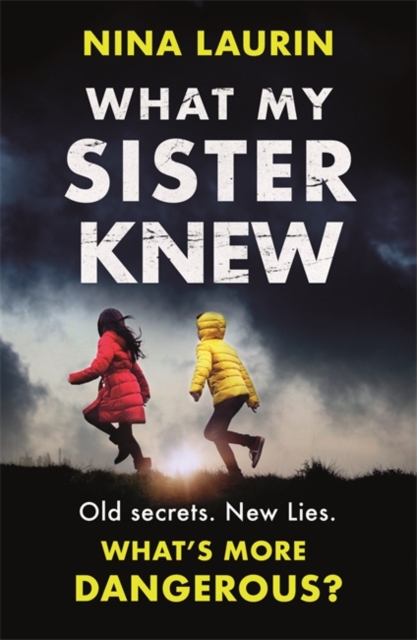 What My Sister Knew : A twisty and gripping psychological thriller, Paperback / softback Book