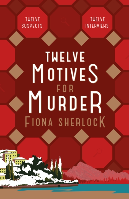 Twelve Motives for Murder : The immersive cosy locked-room murder mystery that will transport you to wintry Lake Como, EPUB eBook