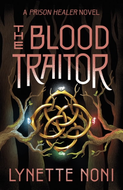 The Blood Traitor : The gripping finale of the epic fantasy The Prison Healer series, EPUB eBook
