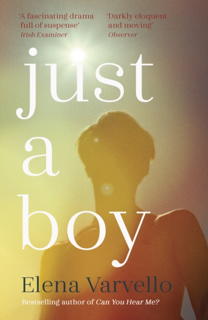 Just A Boy : A gripping, heartbreaking novel from the Sunday Times bestselling author of Can You Hear Me?, Paperback / softback Book