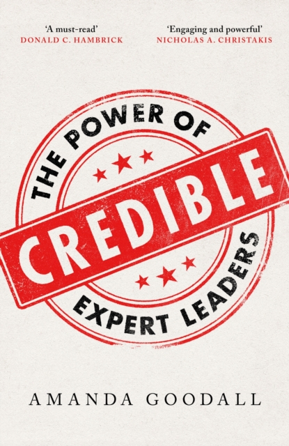 Credible : The Power of Expert Leaders, Paperback / softback Book