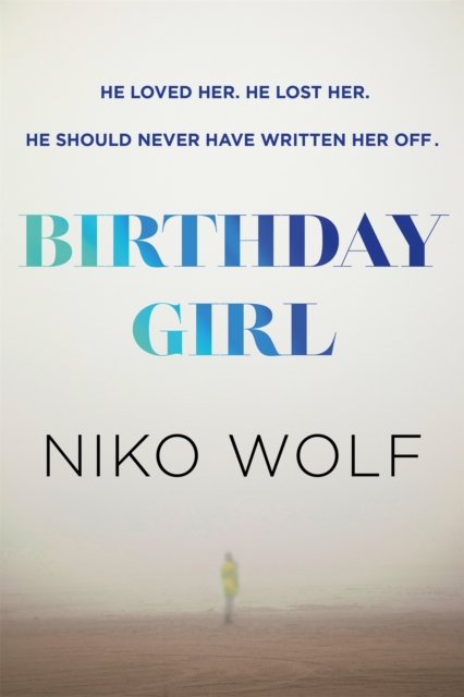 Birthday Girl : Dark and masterfully written, Birthday Girl will keep you reading through the night, Hardback Book