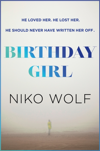 Birthday Girl : Dark and masterfully written, Birthday Girl will keep you reading through the night, EPUB eBook