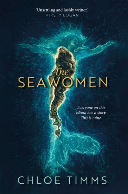 The Seawomen : the gripping and acclaimed feminist novel for fans of Margaret Atwood and Naomi Alderman, Hardback Book