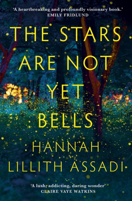 The Stars Are Not Yet Bells, Paperback / softback Book