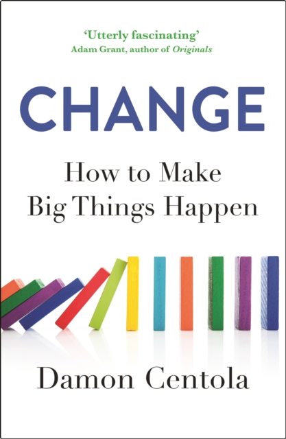 Change : How to Make Big Things Happen, EPUB eBook