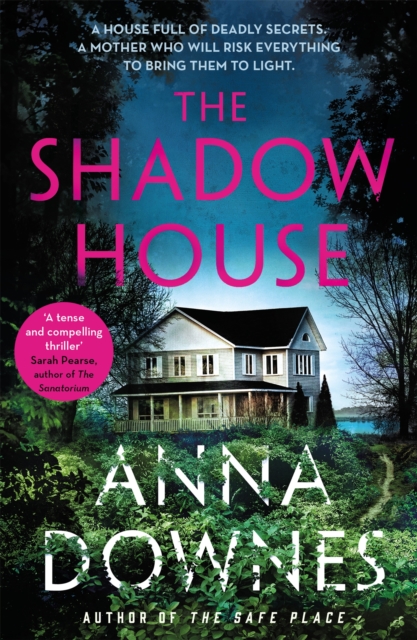 The Shadow House : A haunting psychological suspense thriller that will keep you hooked for 2022, Paperback / softback Book