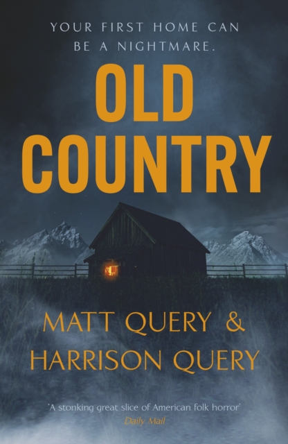 Old Country : The Reddit sensation, soon to be a horror classic for fans of Paul Tremblay, EPUB eBook