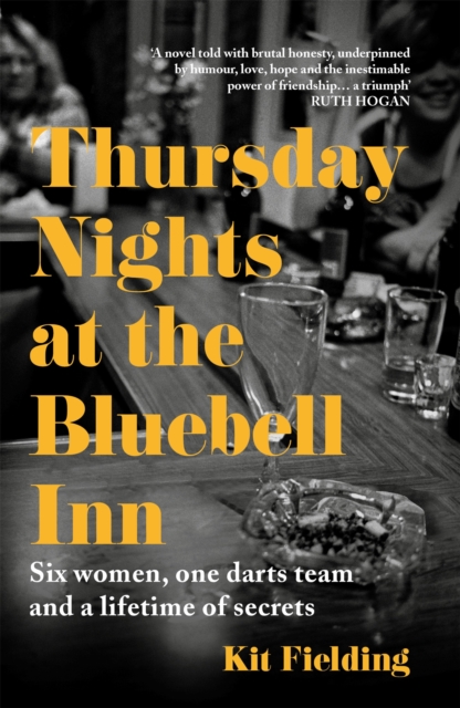 Thursday Nights at the Bluebell Inn : A novel of love, loss and the power of female friendship, Paperback / softback Book