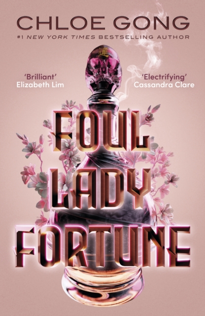 Foul Lady Fortune : From the #1 New York Times bestselling author of These Violent Delights and Our Violent Ends, Paperback / softback Book