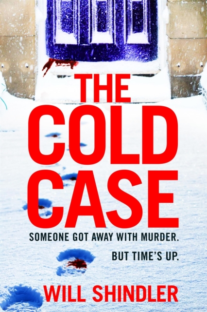 The Cold Case : A totally gripping crime thriller with a killer twist you won't see coming, Paperback / softback Book