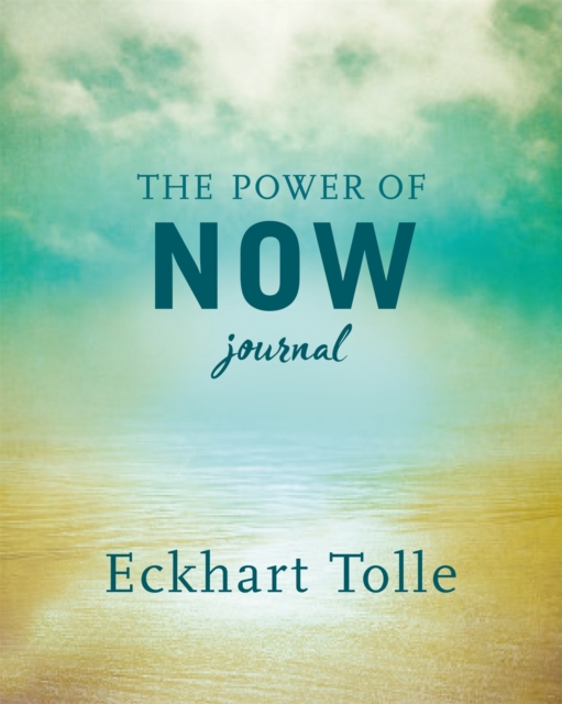 The Power of Now Journal, Hardback Book
