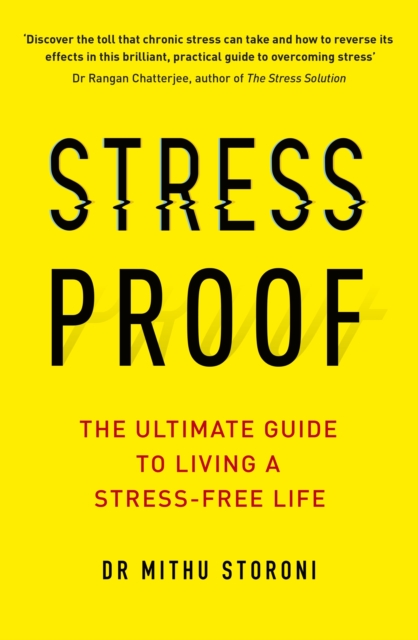 Stress-Proof : The ultimate guide to living a stress-free life, EPUB eBook