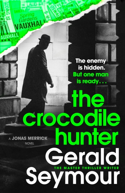 The Crocodile Hunter : The spellbinding new thriller from the master of the genre, EPUB eBook