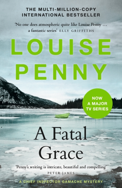 A Fatal Grace : (A Chief Inspector Gamache Mystery Book 2), EPUB eBook