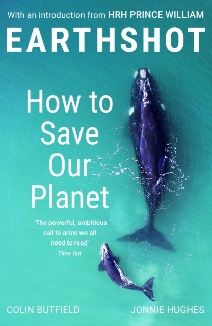 Earthshot : How to Save Our Planet, Paperback / softback Book