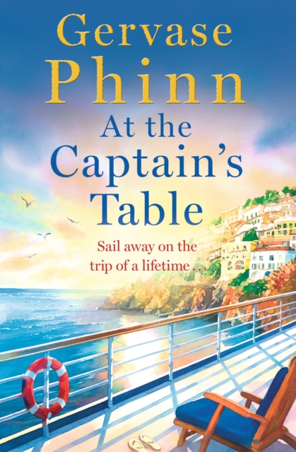 At the Captain's Table : Sail away with the heartwarming new novel from bestseller Gervase Phinn, EPUB eBook