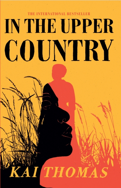 In the Upper Country : SHORTLISTED FOR THE WALTER SCOTT PRIZE FOR HISTORICAL FICTION 2024, EPUB eBook