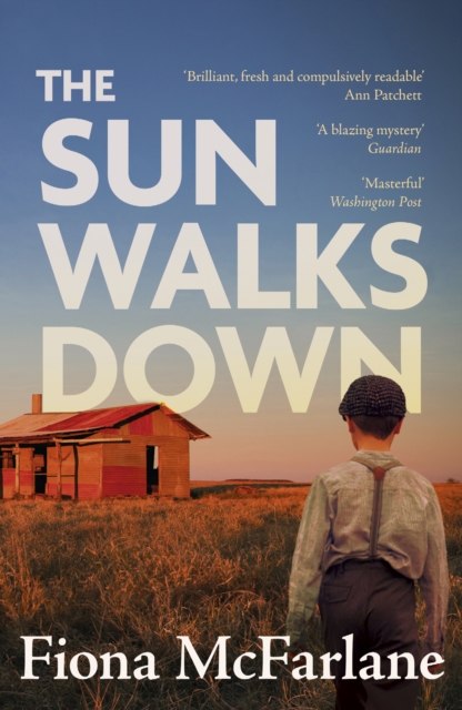 The Sun Walks Down : 'Steinbeckian majesty' - Sunday Times, Paperback / softback Book