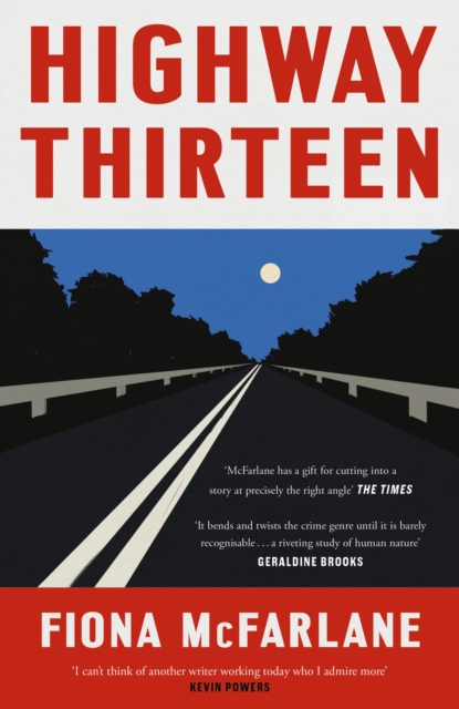 Highway Thirteen, Hardback Book