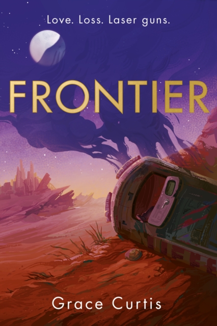 Frontier : the stunning heartfelt science fiction debut, Hardback Book