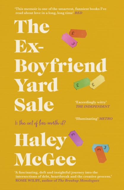 The Ex-Boyfriend Yard Sale : From the creator of the Edinburgh Festival sell out hit AGE IS A FEELING, EPUB eBook