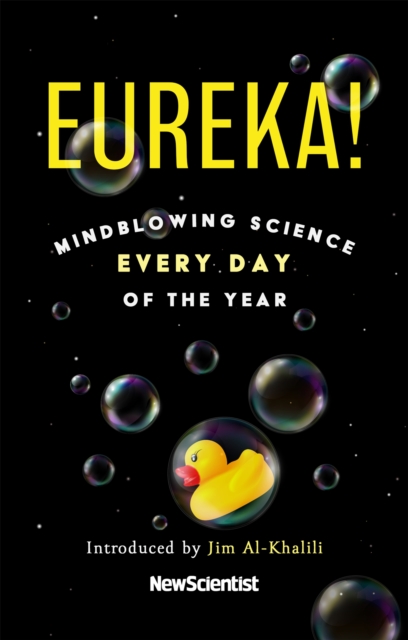 Eureka! : Mindblowing Science Every Day of the Year, Hardback Book