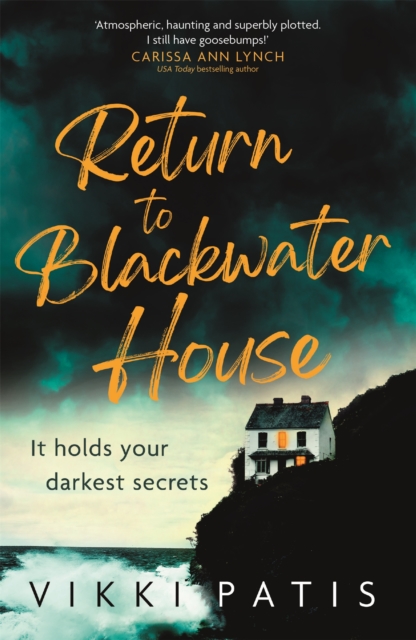 Return to Blackwater House : a haunting and atmospheric psychological suspense thriller that will keep you gripped for 2023, Paperback / softback Book