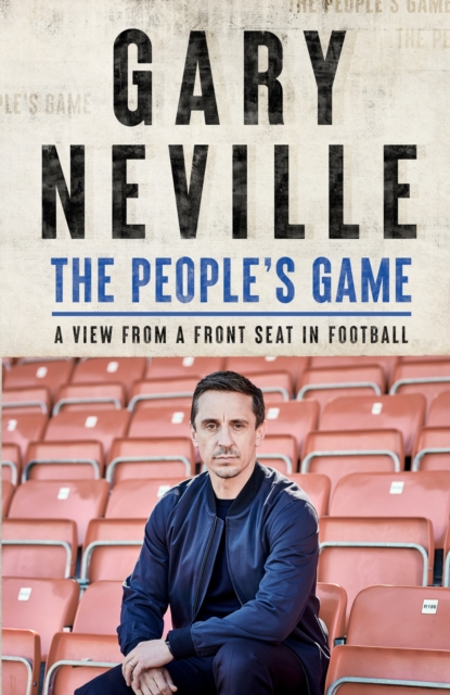 The People's Game: How to Save Football : THE AWARD WINNING BESTSELLER, Hardback Book