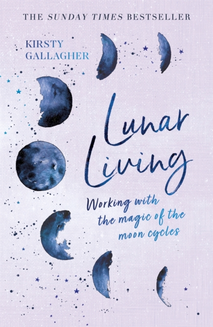 Lunar Living : The Sunday Times Bestseller, Hardback Book