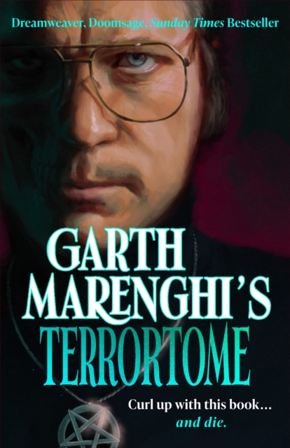 Garth Marenghi’s TerrorTome : Dreamweaver, Doomsage, Sunday Times bestseller, Hardback Book