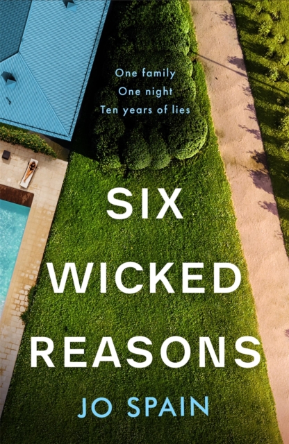 Six Wicked Reasons : the gripping new thriller with a breathtaking twist from the number one bestseller, Paperback / softback Book