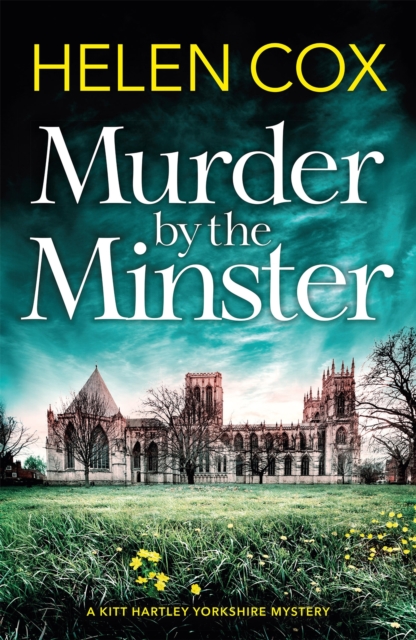 Murder by the Minster : for fans of page-turning cosy crime mysteries, Paperback / softback Book