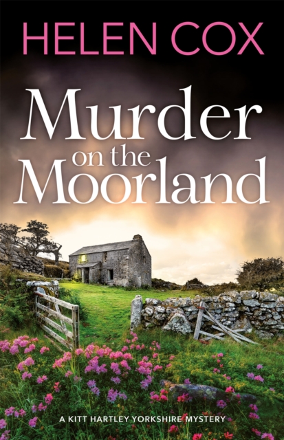 Murder on the Moorland : The Kitt Hartley Yorkshire Mysteries 3, Paperback / softback Book
