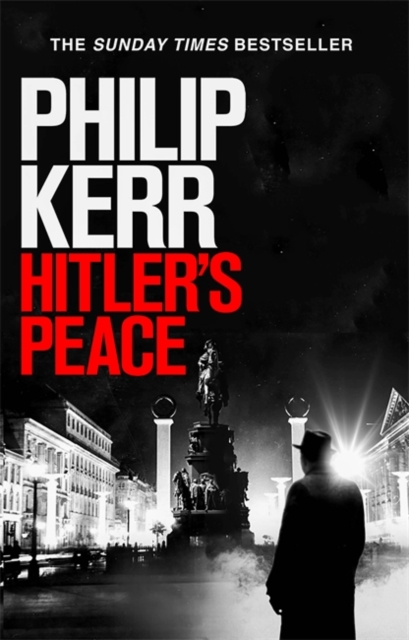 Hitler's Peace : gripping alternative history thriller from a global bestseller, Hardback Book