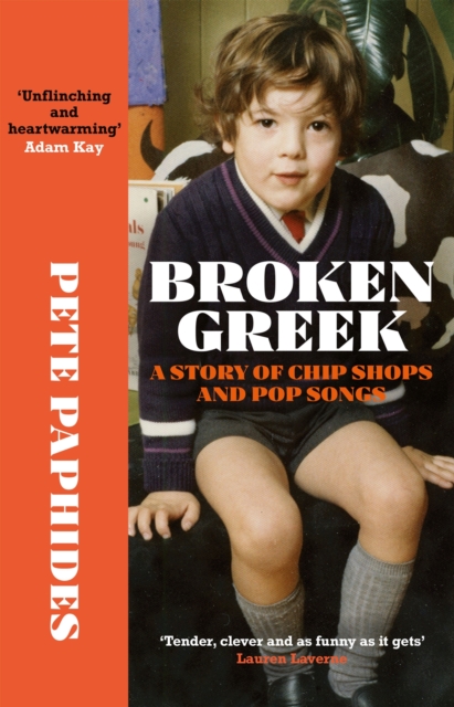 Broken Greek : the critically acclaimed music-filled memoir about coming of age in 70s Birmingham, EPUB eBook