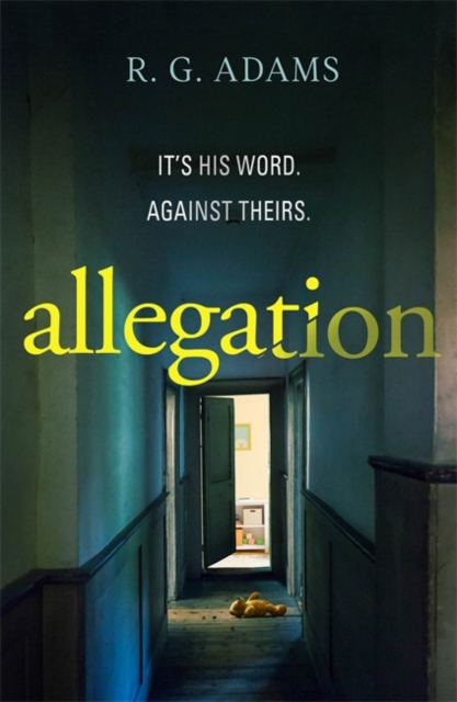 Allegation : the page-turning, unputdownable thriller from an exciting new voice in crime fiction, Hardback Book