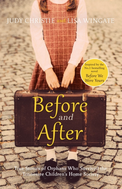 Before and After : The incredible and heartbreaking true stories of victims of a notorious adoption scandal, EPUB eBook