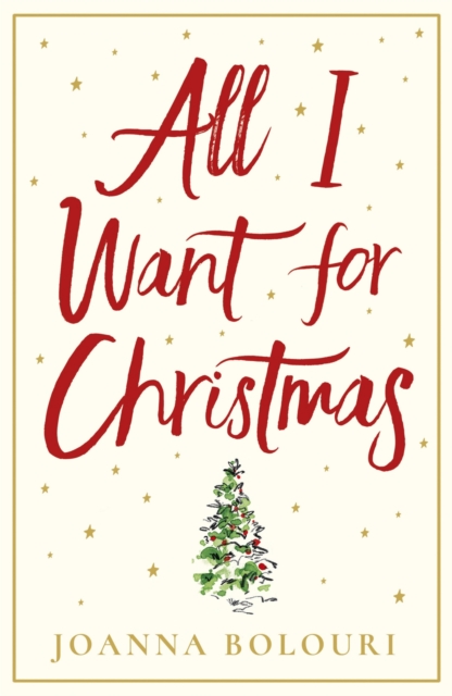 All I Want for Christmas : the utterly hilarious, heart-warming holiday romance, EPUB eBook