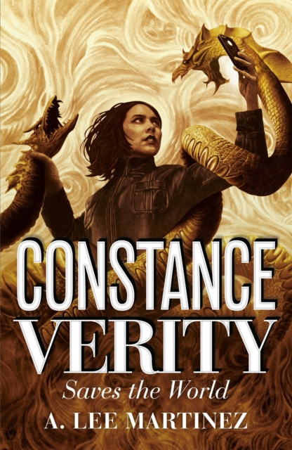 Constance Verity Saves the World : Sequel to The Last Adventure of Constance Verity, the forthcoming blockbuster starring Awkwafina as Constance Verity, Paperback / softback Book