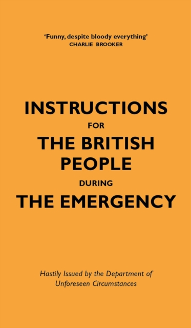 Instructions for the British People During The Emergency, EPUB eBook