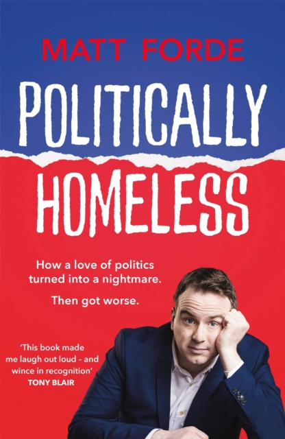 Politically Homeless : THE LAUGH-OUT-LOUD POLITICAL BOOK OF THE YEAR, EPUB eBook