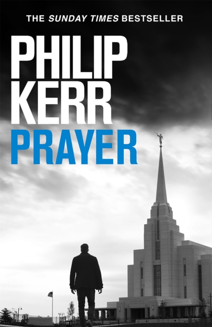 Prayer : Terrifying thriller from the author of the Bernie Gunther books, Paperback / softback Book