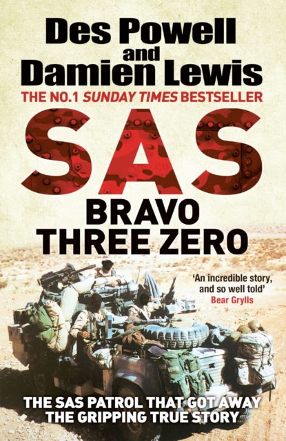 SAS Bravo Three Zero : The Gripping True Story, Paperback / softback Book