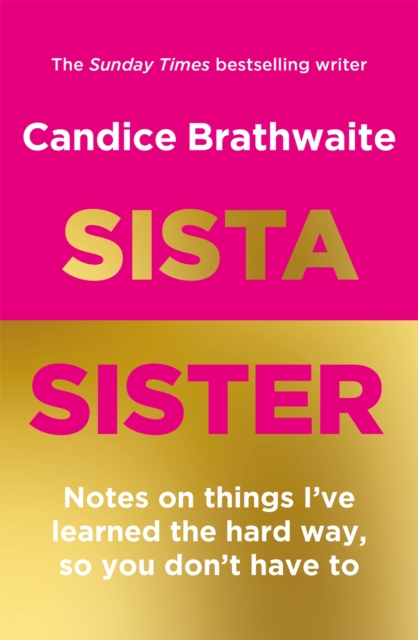 Sista Sister : The much-anticipated second book by the Sunday Times bestseller, Hardback Book