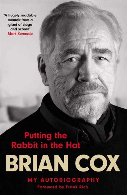 Putting the Rabbit in the Hat : the fascinating memoir by acting legend and Succession star, EPUB eBook